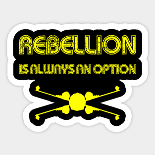 Rebellion is Always an Option Sticker